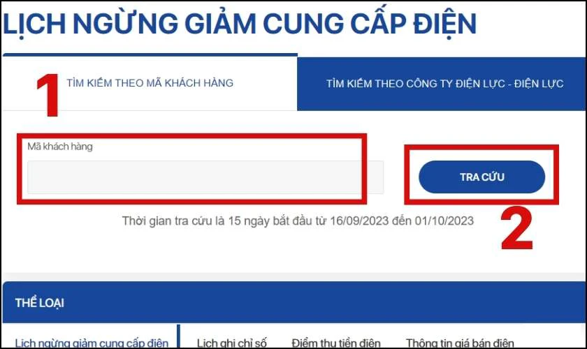 Bí kíp tra cứu lịch cắt điện toàn quốc: Không bao giờ bị động! Nhập Mã khách hàng và sau đó chọn Tra cứu