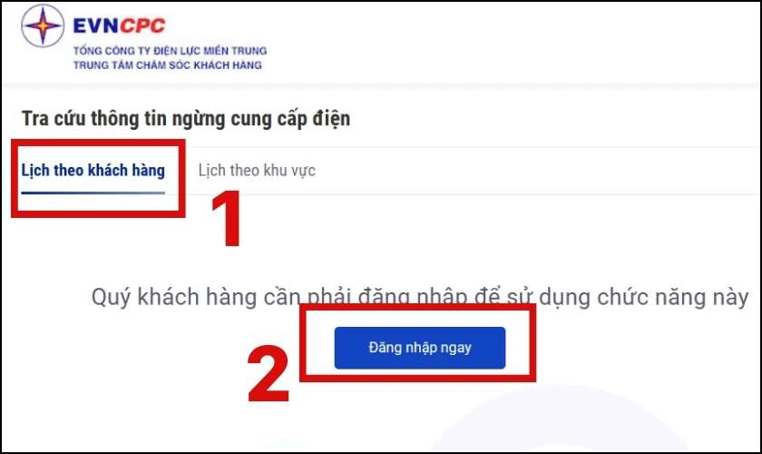 Bí kíp tra cứu lịch cắt điện toàn quốc: Không bao giờ bị động! Nhấn vào Lịch theo khách hàng và chọn Đăng nhập