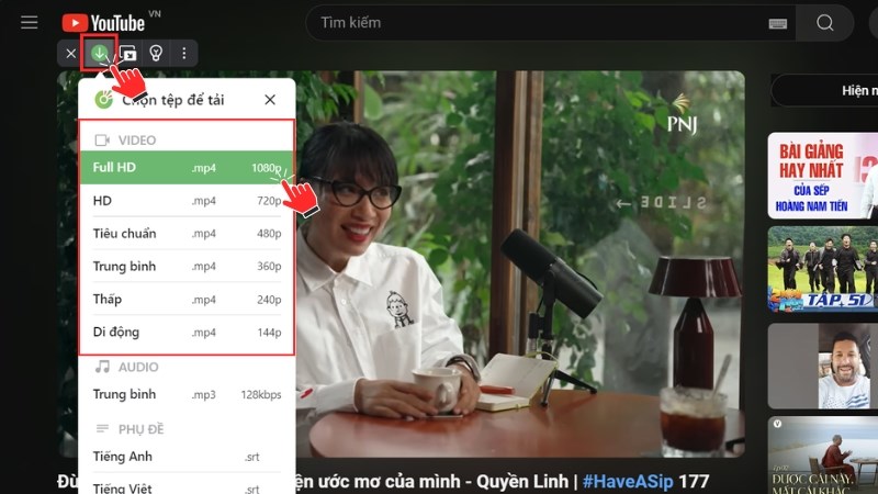 Chọn định dạng để tải video Youtube về máy tính Chọn định dạng để tải video Youtube về máy tính