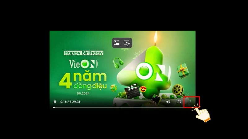 Chọn biểu tượng dấu ba chấm dọc góc phải dưới video Chọn biểu tượng dấu ba chấm dọc góc phải dưới video