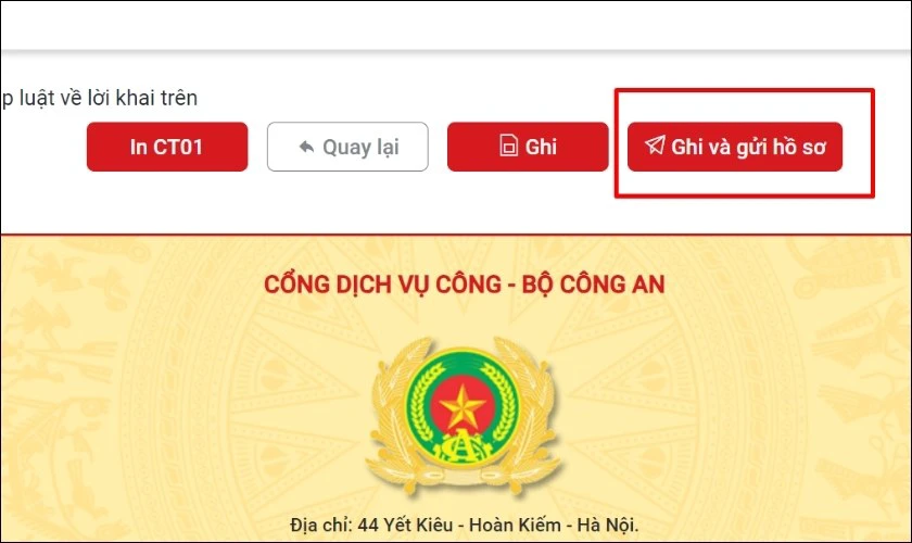 Không cần đi lại! Đăng ký tạm trú online ngay và luôn. Nhấn vào Ghi và gửi hồ sơ